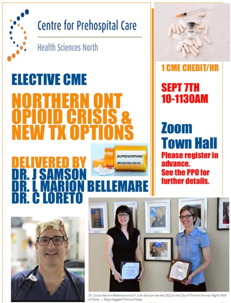 Poster to advertise the elective cme opportunity: Northern ON Opioid crisis & new TX options. Hosted by Dr. Chris Loreto on Sep 7th at 10:00am